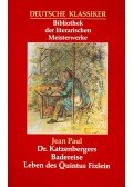 Paul, Jean - Dr. Katzenbergers Badereise - Leben des Quintus Fixlein