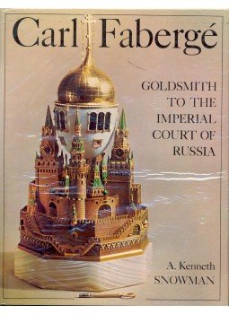 SNOWMAN, A. KENNETH - Carl Fabergé: Goldsmith to the Imperial Court of Russia, null 1979 antikvár könyv