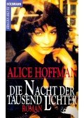 Alice Hoffman - Die Nacht der Tausend Lichter