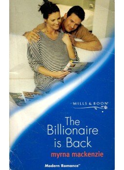 Mackenzie, Myrna - The Billionaire is Back Mackenzie, Myrna - The Billionaire is Back, null 2002 antikvár könyv