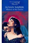 Napier, Susan - Mistress of the Groom