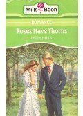 Neels, Betty - Roses Have Thorns