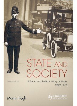PUGH, MARTIN - State and Society – A Social and Political History of Britain since 1870, null 2008 antikvár könyv