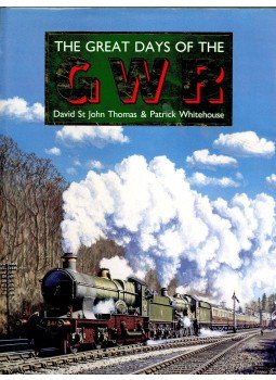 WHITEHOUSE, PATRICK - The Great Days of the GWR WHITEHOUSE, PATRICK - The Great Days of the GWR, null 1991 antikvár könyv