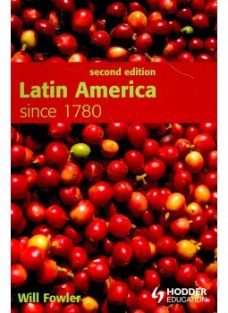 Fowler, Will - Latin America since 1780 Fowler, Will - Latin America since 1780, null 2008 antikvár könyv