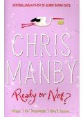 Manby, Chris - Ready or Not?