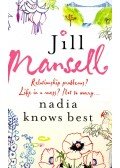 Jill Mansell - Nadia Knows Best