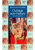 BOUDARD, ALPHONSE - Outrage aux moeurs et autres nouvelles