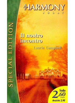 CAMPBELL, LAURIE - Il nostro incontro CAMPBELL, LAURIE - Il nostro incontro, null 2004 antikvár könyv