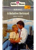 Mather, Anne - A Relative Betrayal