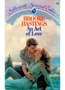 HASTINGS, BROOKE - An Act of Love HASTINGS, BROOKE - An Act of Love, null 1983 antikvár könyv
