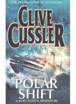 CUSSLER, CLIVE – KEMPRECOS, PAUL - Polar Shift CUSSLER, CLIVE – KEMPRECOS, PAUL - Polar Shift, null 2007 antikvár könyv