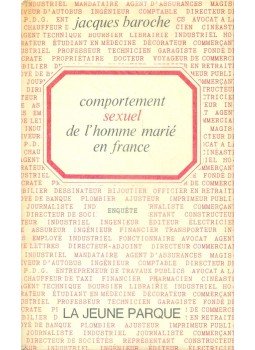 BAROCHE, JACQUES - Comportement sexuel de l'homme marié en France, null 1969 antikvár könyv