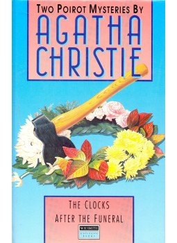 Agatha Christie - The Clocks – After the Funeral Agatha Christie - The Clocks – After the Funeral, null 1990 antikvár könyv