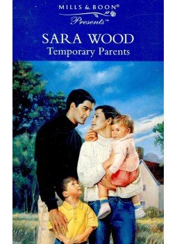 Wood, Sara - Temporary Parents Wood, Sara - Temporary Parents, null 1998 antikvár könyv