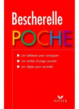 - Becherelle Poche – Les tableaux pour conjuguer – Les verbes d' usage courant – Les regles pour accorder, null 1999 antikvár könyv