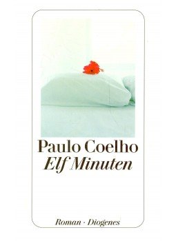Paulo Coelho - Elf Minuten (Titel des Originals: Onze minutos), null 2005 antikvár könyv