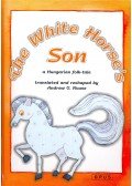ROUSE, ANDREW C - The White Horse's Son - Középhaladó szint
