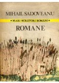 Mihail Sadoveanu - Romane
