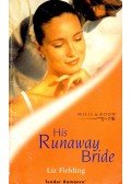 Fielding, Liz - His Runaway Bride