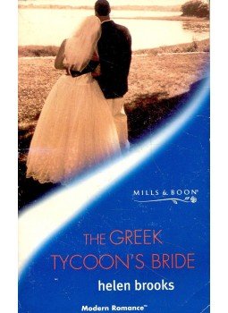 Brooks, Helen - The Greek Tycoon's Bride Brooks, Helen - The Greek Tycoon's Bride, null 2002 antikvár könyv
