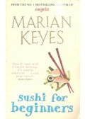 Marian Keyes - Sushi for Beginners
