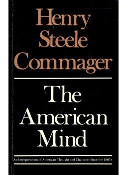 Commager, Henry Steele - The American Mind Commager, Henry Steele - The American Mind, null 1978 antikvár könyv