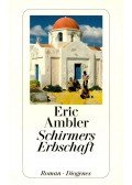 Ambler, Eric - Schirmers Erbschaft