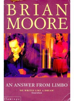 Moore, Brian - An Answer from Limbo Moore, Brian - An Answer from Limbo, null 1994 antikvár könyv