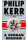 Philip Kerr - A German Requiem