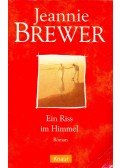 BREWER, JEANNIE - Ein Riss im Himmel
