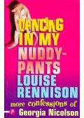 Louise Rennison - Dancing in my Nuddy-Pants – Further Confessions of Georgia Nicolson
