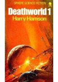 Harrison, Harry - Deathworld 1