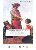 Molnár Ferenc - I ragazzi della via Pál