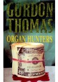 Gordon Thomas - Organ Hunters