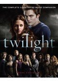 Mark Cotta Vaz - Twilight: The Complete Illustrated Movie Companion