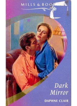 Clair, Daphne - Dark Mirror Clair, Daphne - Dark Mirror, null 1994 antikvár könyv