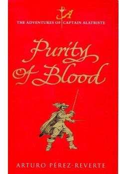 Arturo Pérez-Reverte - Purity of Blood Arturo Pérez-Reverte - Purity of Blood, null 2006 antikvár könyv