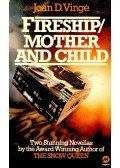 Joan D. Vinge - Fireship; Mother and Child