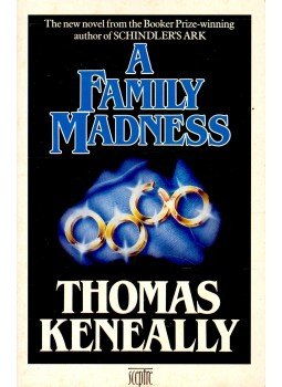 Thomas Keneally - A Family Madness Thomas Keneally - A Family Madness, null 1986 antikvár könyv