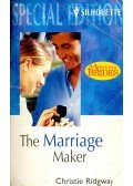 Ridgway, Christie - The Marriage Maker