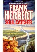 Herbert, Frank - Soul Catcher