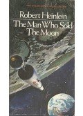 HEINLEIN, ROBERT - The Man Who Sold the Moon