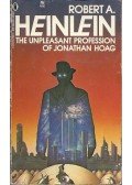 HEINLEIN, ROBERT - The Unpleasant Profession of Jonathan Hoag