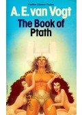 VAN VOGT, A.E. - The Book of Ptath