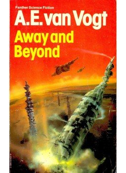 VAN VOGT, A.E. - Away and Beyond VAN VOGT, A.E. - Away and Beyond, null 1978 antikvár könyv