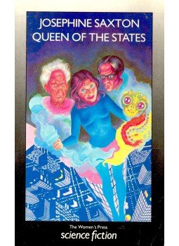 SAXTON, JOSEPHINE - Queen of the States, null 1986 antikvár könyv