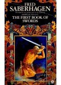 SABERHAGEN, FRED - The First Book of Swords