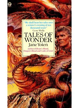 Jane Yolen - Tales of Wonder Jane Yolen - Tales of Wonder, null 1987 antikvár könyv