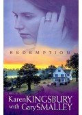 KINGSBURY, KAREN – SMALLEY, GARY - Redemption